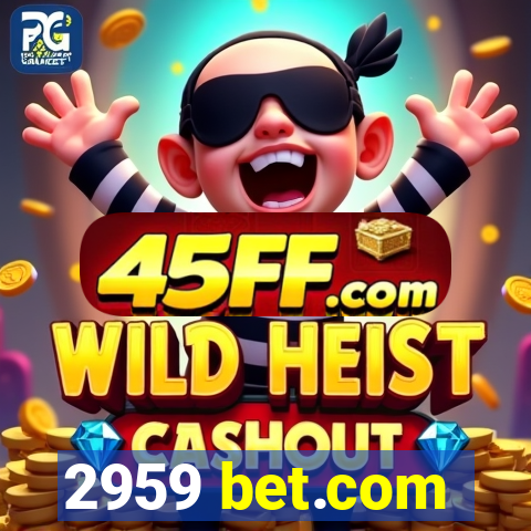 2959 bet.com